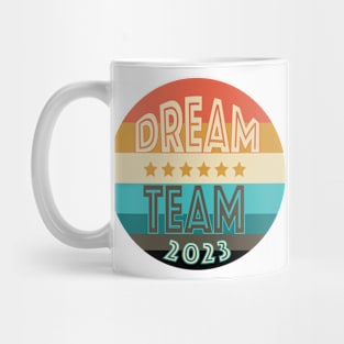 Dream Team 2023 Mug